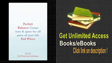 Perfect Balance Create Time and Space for All Parts of Your Life PDF