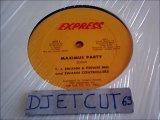 T. J.  Swann & Peewee Mel and Swann Controllers ‎– Maximus Party(RIP ETCUT)EXPRESS REC 80
