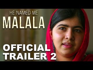 He Named Me Malala | Official Trailer 2 [HD]
