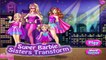 Barbie Games - Super Barbie Sisters Transform - Barbie Dress Up Games for Girls