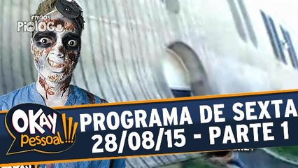 Okay Pessoal!!! - Sexta - Parte 1