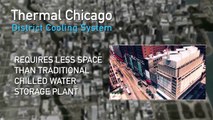 Thermal Chicago district cooling system--biggest in North America