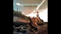Save Our Ship NEW Album Preview!
