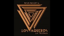 Intro Los Vaqueros- Wisin ft Varios Artistas