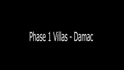 Damac - Phase 1 Villas