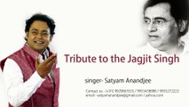 Ghazal Medley! Tribute to the Jagjit Singh !  Satyam Anandjee ! Live