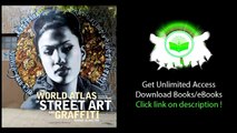 The World Atlas of Street Art and Graffiti