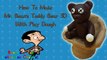 Play Doh Mr. Bean's Teddy Bear - How To Make Mr. Bean's Teddy Bear 3D With Play Dough