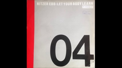 NITZER EBB LET YOUR BODY LEARN (instrumental)