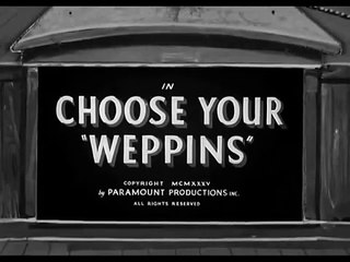 Choose Your 'Weppins' (1935) CLASSIC VINTAGE CARTOON