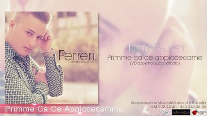 TONY FERRERI - Primme Ca Ce Appiccecamme