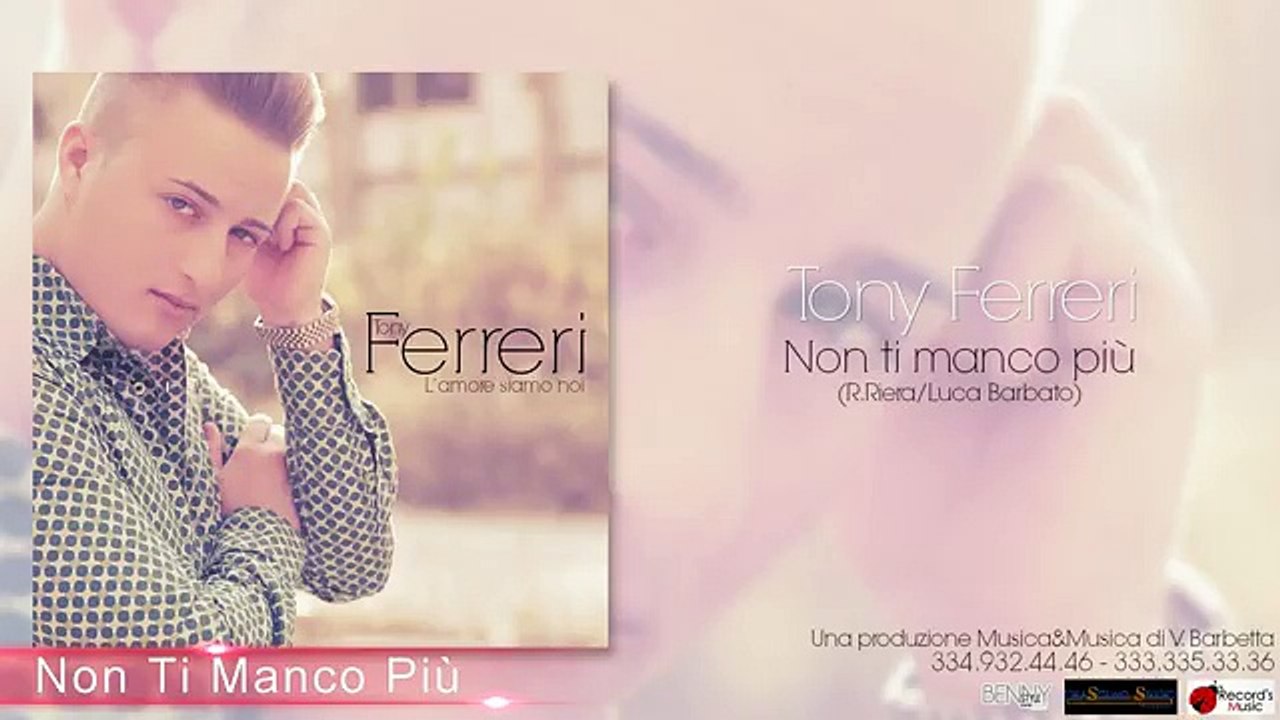 TONY FERRERI  - Non Ti Manco Più