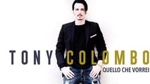Tony Colombo - Dentro dentro - Official 2015