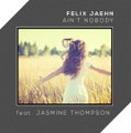 Felix Jaehn - Ain’t Nobody (Loves Me Better) KARAOKE