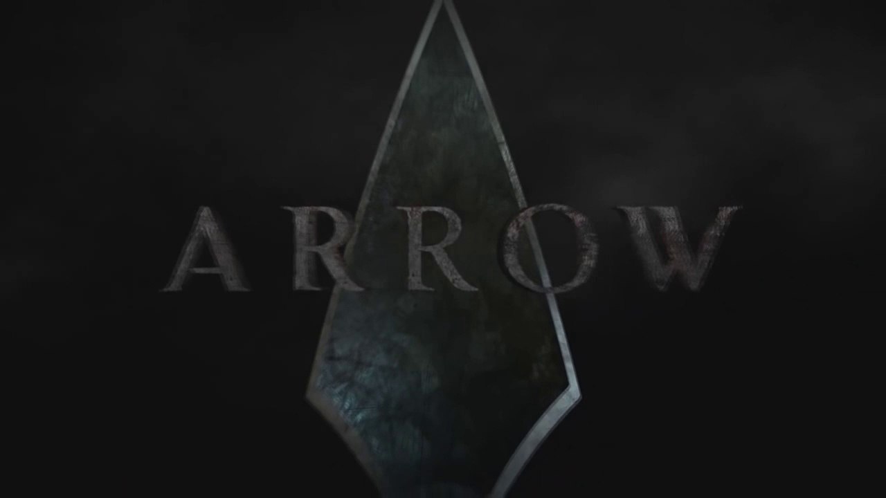 Arrow : Season 1 - Opening Credits