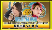 Kana vs. Yumi Ohka in WAVE on 7/20/15