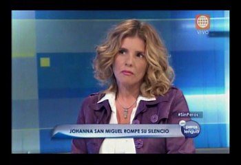 Johanna San Miguel: "Asumo mi culpa por la agresión que cometí"