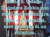 Festa di S. Catello, la storia si ripete per il secondo anno, Bobbio: niente camorra nella festa.