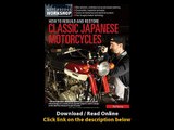 Download PDF How to Rebuild and Restore Classic Japanese Motorcycles