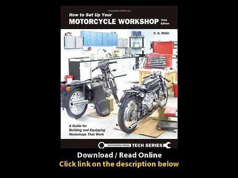 Download PDF How to Set Up Your Motorcycle Workshop Tips and Tricks for Building and Equipping Your Dream Workshop