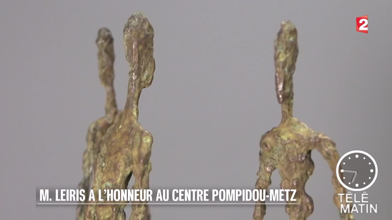 Expo - Michel Leiris à l’honneur au centre Pompidou-Metz - 2015/08/31