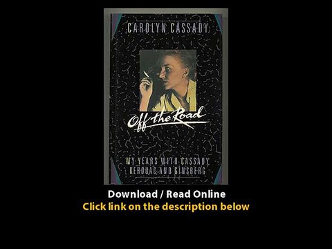 Download PDF Off the Road My Years With Cassady Kerouac and Ginsberg