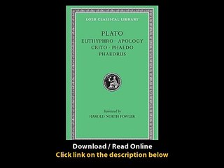 Download PDF Plato Euthyphro Apology Crito Phaedo Phaedrus
