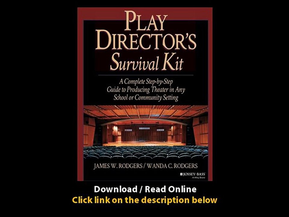 Download PDF Play Directors Survival Kit A Complete Step-by-Step Guide to Producing Theater in Any School or Community Setting