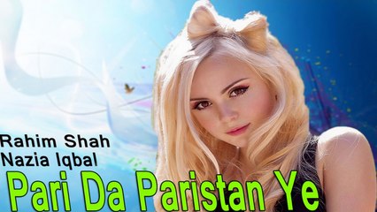 Nazia Iqbal - Pari Da Paristan Ye