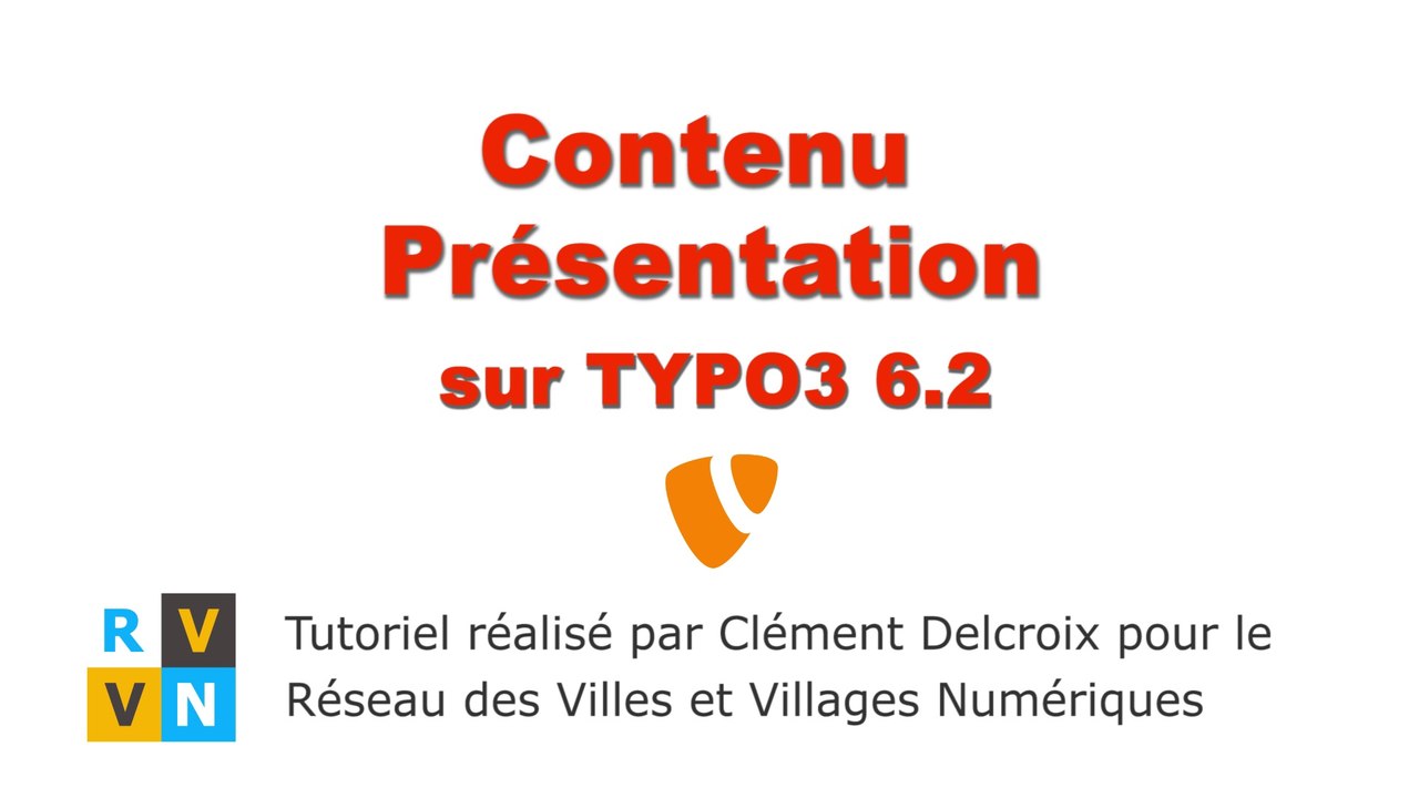 Tutoriel TYPO3 6.2 - Contenu Présentation