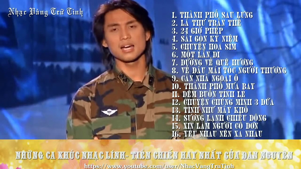 Những Ca Khúc Nhạc Lính - Tiền Chiến hay nhất của Đan Nguyên