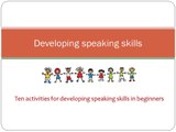 Ten activities for developing speaking skills