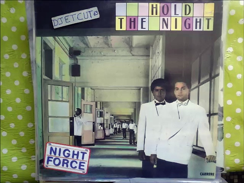 NIGHT FORCE -HOLD THE NIGHT(REMIX)(RIP ETCUT)CARRERE REC 83