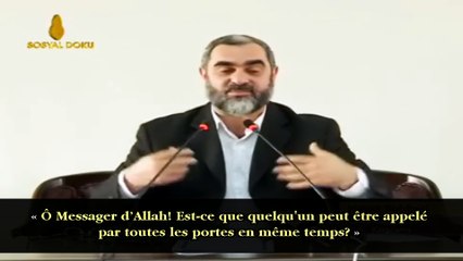 8) Pourquoi Abû Bakr r a sera au Paradis - Sheikh Nureddin Yildiz