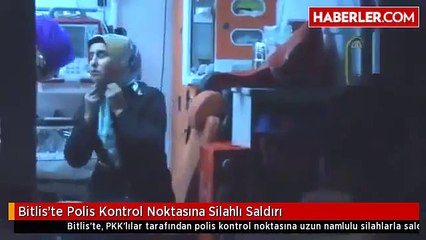polis kontrol noktasina silahli saldiri  ölen yok