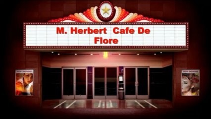 Matthew Herbert - Cafe De Flore (Trio Reprise)