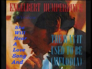 THE WAY IT USED TO BE(WITH LYRICS) ~ ENGELBERT HUMPERDNCK