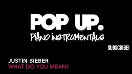 Justin Bieber - What Do You Mean? Instrumental Acoustic Piano Karaoke