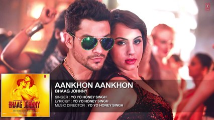 Yo Yo Honey Singh_ Aankhon Aankhon Full AUDIO Song _ Bhaag Johnny _ - YouTube