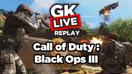 Call of Duty : Black Ops III - GK Play sur la Beta PC