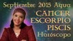 Horóscopo CANCER, ESCORPIO Y PISCIS Sep 2015 Signos de Agua por Jimena La Torre