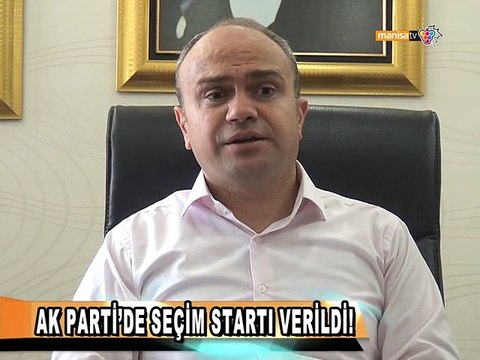 AK PARTİ’DE SEÇİM STARTI VERİLDİ!