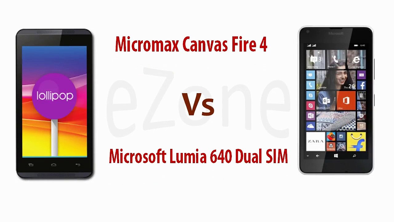 Comparison Of Micromax Canvas Fire 4 Vs Microsoft Lumia 640 Dual SIM