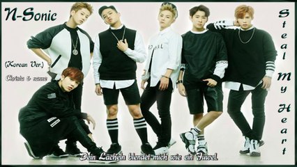 N-Sonic - Steal My Heart k-pop [german Sub]