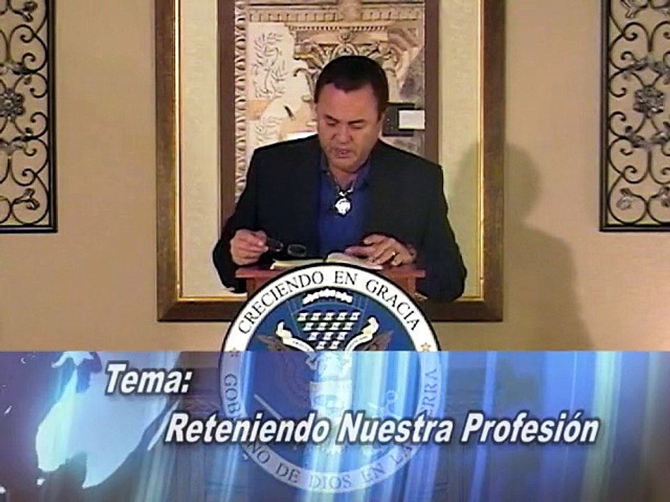 TV GRACIA Calqueo A Las Naciones: Reteniendo Nuestra Profesión [Mayo 6, 2015]
