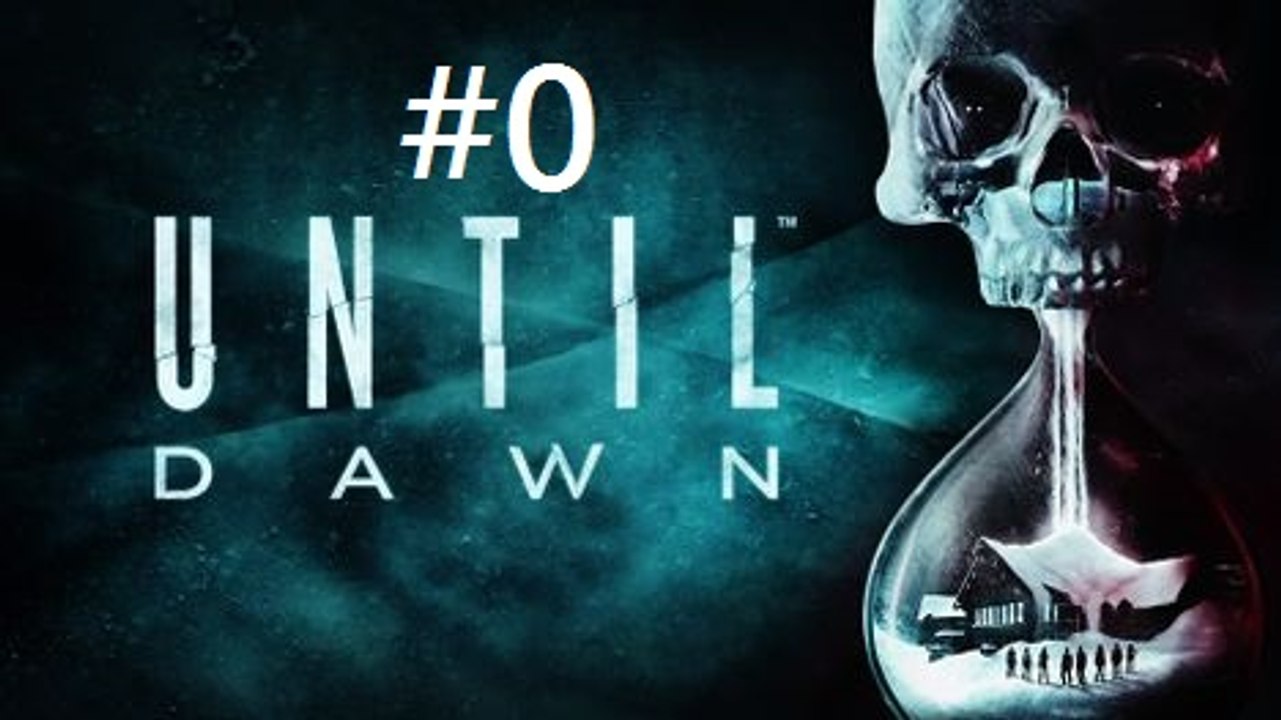 Until Dawn - Let's Play Fr - Prologue (PS4)[HD]