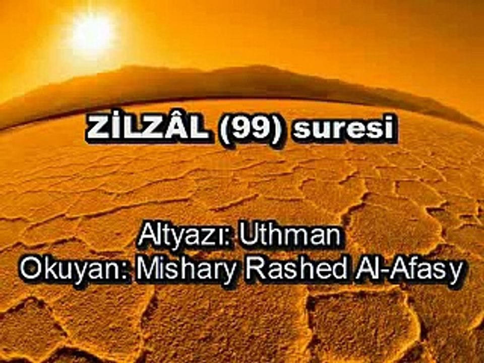 Zilzâl Suresi - Mishary Rashed Al-Afasy