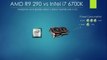 AMD R9 290 GPU vs Intel i7 6700k  Skylake CPU Technology Comparison