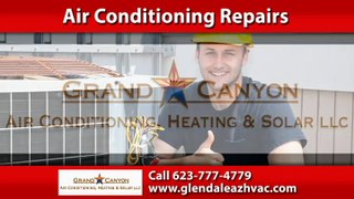 Air Conditioning Repairs Glendale, AZ | Grand Canyon Air Conditioning