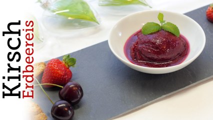 Rezept - Kirsch-Erdbeereis (Red Kitchen - Folge 339)